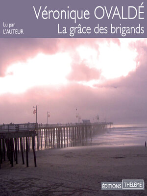 cover image of La grâce des brigands